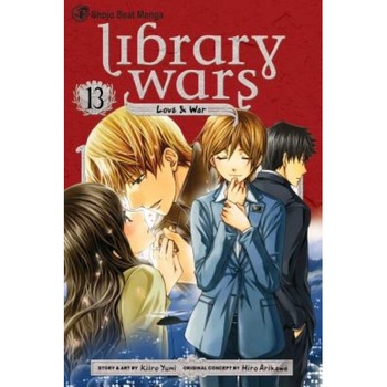 Library Wars: Love & War, Vol. 13, Hiro Arikawa (Author) Library Wars: Love & War, Vol. 13, Hiro Arikawa (Author)