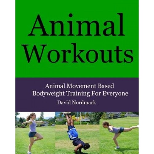 Animal Workouts, David Nordmark (Author)