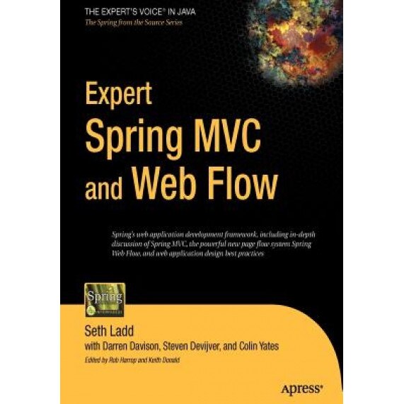 Expert Spring MVC and Web Flow, Colin Yates (Author)