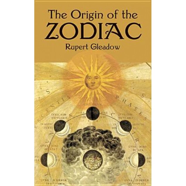 Origin of the Zodiac - Rupert Gleadow (Author)