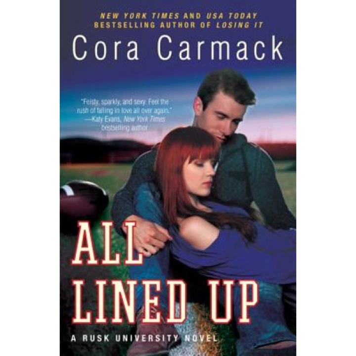 All Lined Up, Cora Carmack (Author)