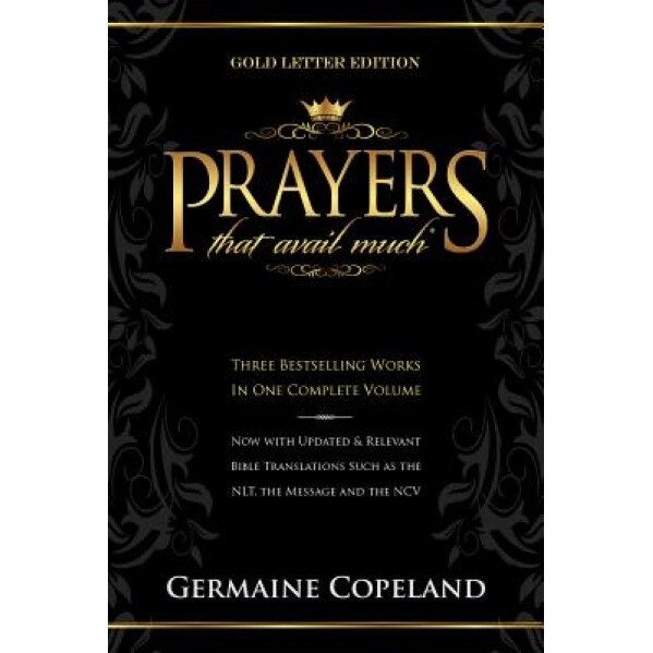 Prayers That Avail Much Gold Letter Gift Edition, Germaine Copeland (Author)