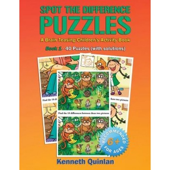 Spot the Difference Puzzles: A Brain Teasing Children's Activity Book - Book 1, Kenneth Quinlan (Author) Spot the Difference Puzzles: A Brain Teasing Children's Activity Book - Book 1, Kenneth Quinlan (Author)