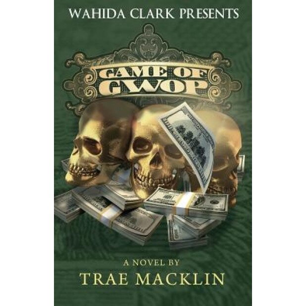 Game of Gwop, Trae Macklin (Author)