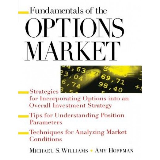 Fundamentals of the Options Market - Michael Williams (Author)
