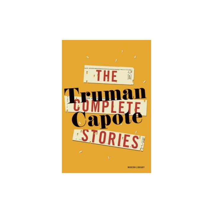 The Complete Stories of Truman Capote, Truman Capote