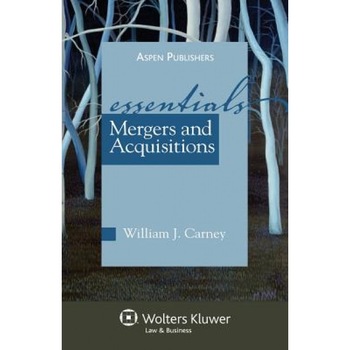 Mergers and Acquisitions, William J. Carney (Author) Mergers and Acquisitions, William J. Carney (Author)