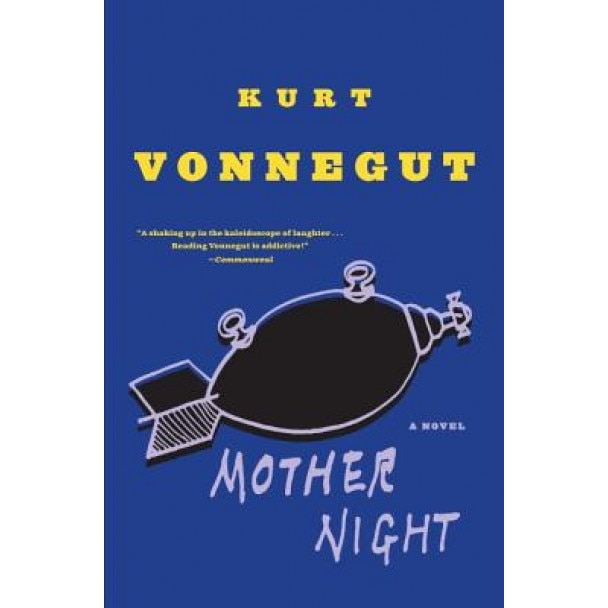 Mother Night, Kurt, Jr. Vonnegut
