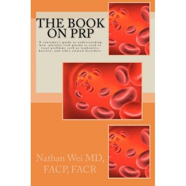 The Book on Prp, Nathan Wei MD (Author)