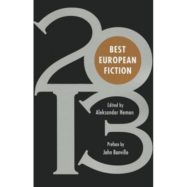 Best European Fiction, Aleksandar Hemon (Editor)