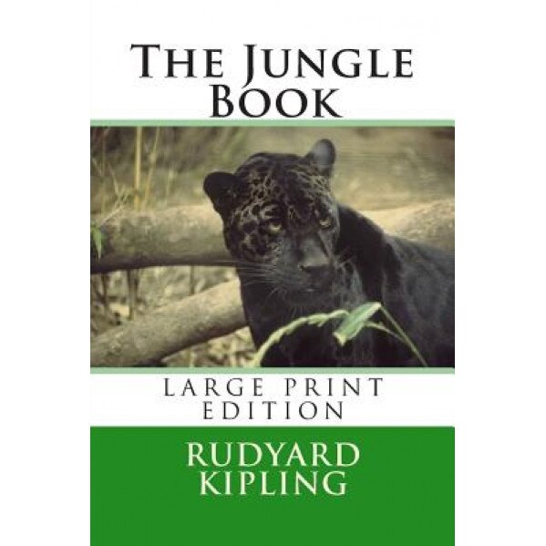 The Jungle Book - Large Print Edition, Rudyard Kipling (Author)
