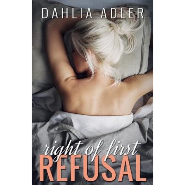 Right of First Refusal, Dahlia Adler (Author)
