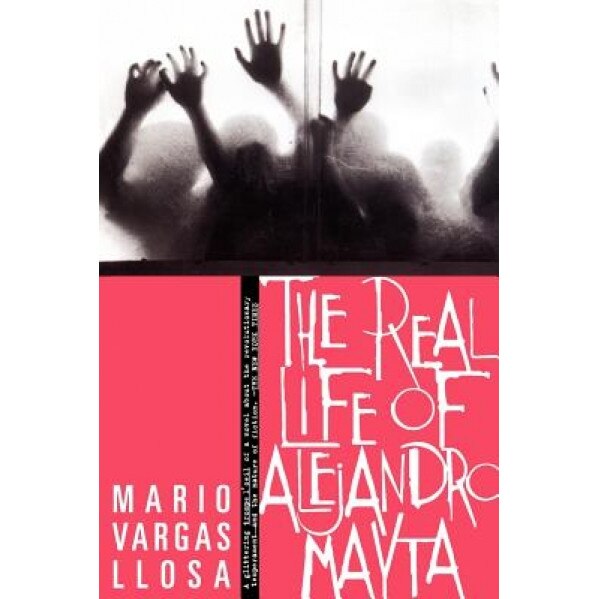 Real Life of Alejandro M, Mario Vargas Llosa