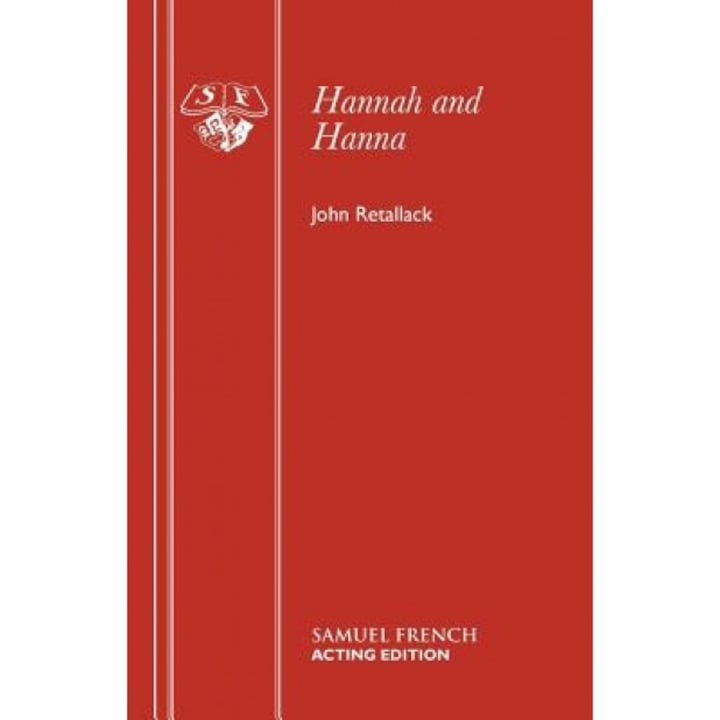 Hannah and Hanna, John Retallack (Author)