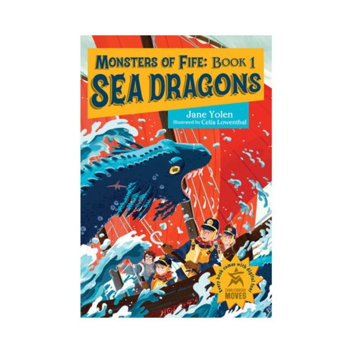 Monsters Of Fife: Sea Dragons - Jane Yolen