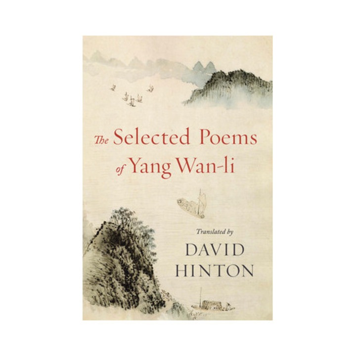 The Selected Poems Of Yang Wan-li - David Hinton