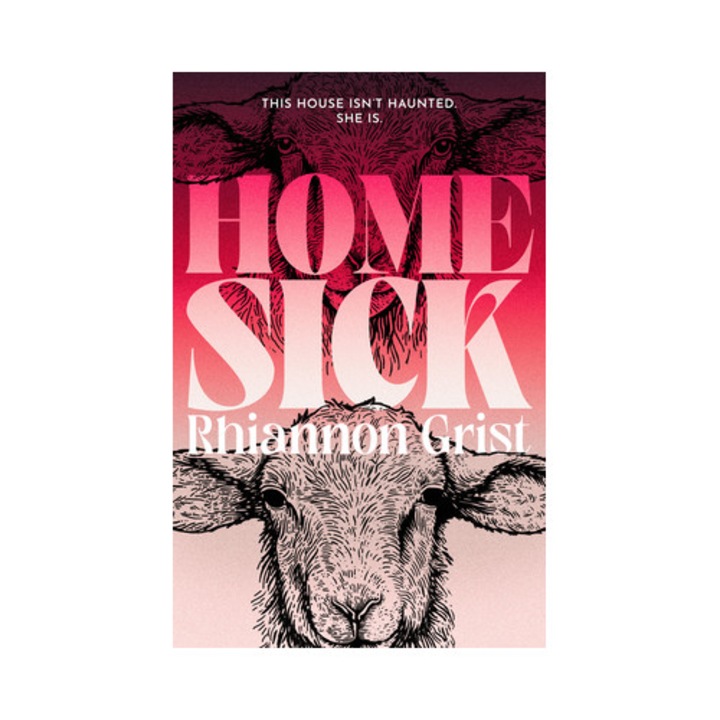 Home Sick - Rhiannon Grist