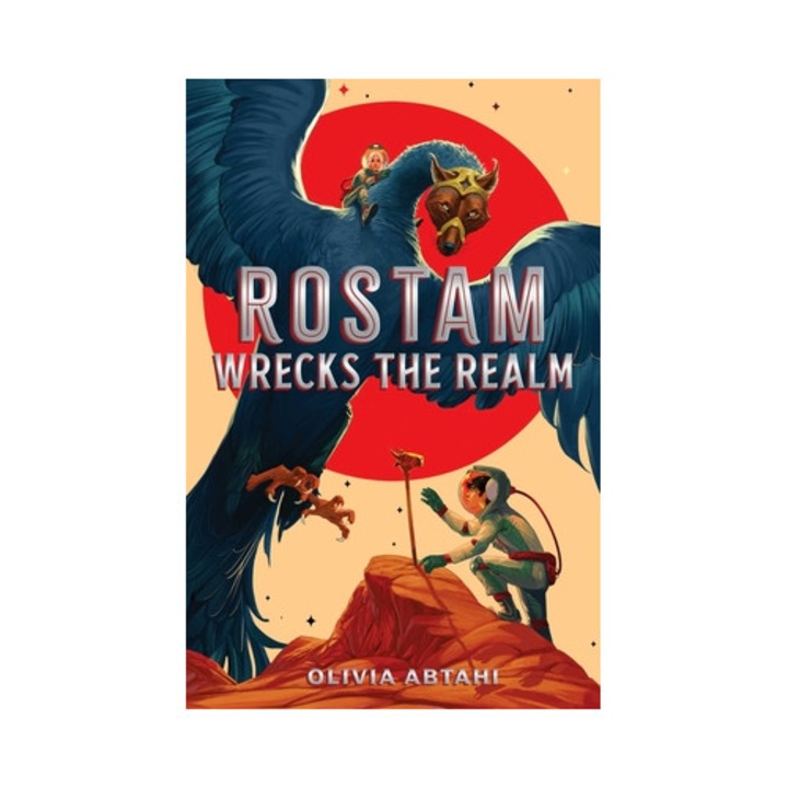 Rostam Wrecks The Realm - Olivia Abtahi