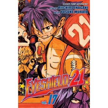 Eyeshield 21, Volume 17, Riichiro Inagaki Eyeshield 21, Volume 17, Riichiro Inagaki