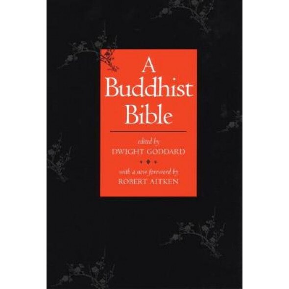 A Buddhist Bible,