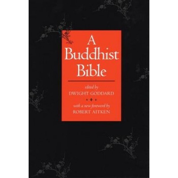 A Buddhist Bible, A Buddhist Bible,