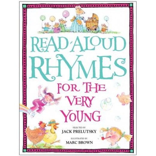 Read-Aloud Rhymes for the Very Young, Jim Trelease