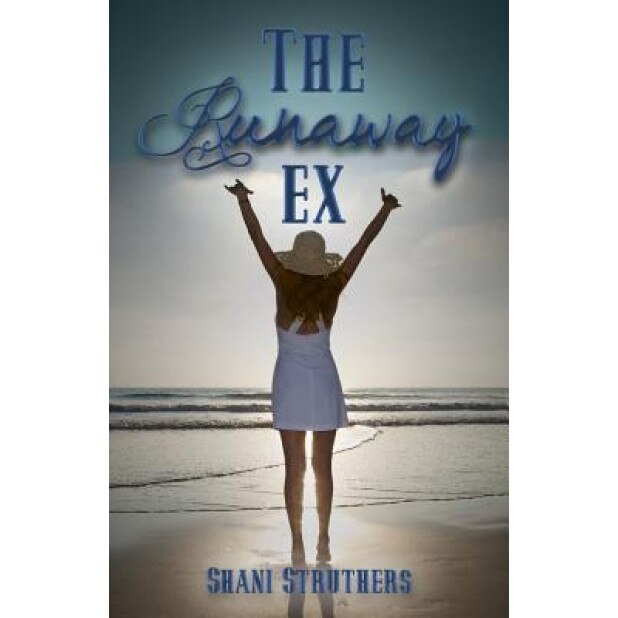 Runaway Ex, Shani Struthers (Author)