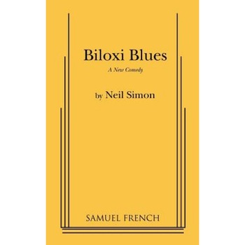 Biloxi Blues, Neil Simon Biloxi Blues, Neil Simon