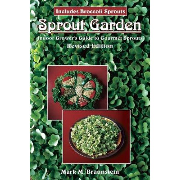 Sprout Garden, Mark Mathew Braunstein