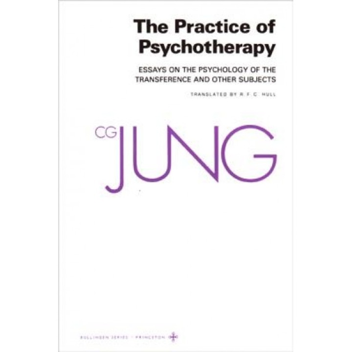 Collected Works of C.G. Jung, Volume 16: Practice of Psychotherapy - Carl Gustav Jung (Author)