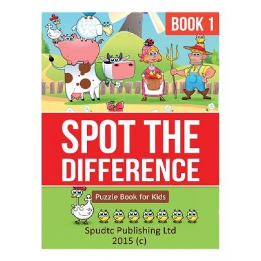 Spot the Difference: Book 1: Puzzle Book for Kids, Spudtc Publishing Ltd (Author)