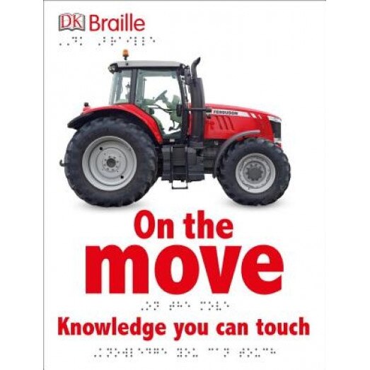 DK Braille: On the Move, DK (Author)