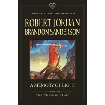 A Memory of Light, Robert Jordan (Author) A Memory of Light, Robert Jordan (Author)