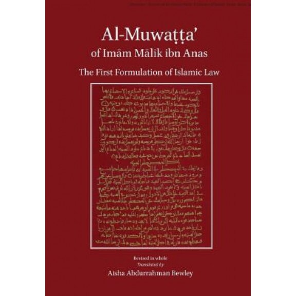 Al-Muwatta of Imam Malik, Malik Ibn Anas (Author)