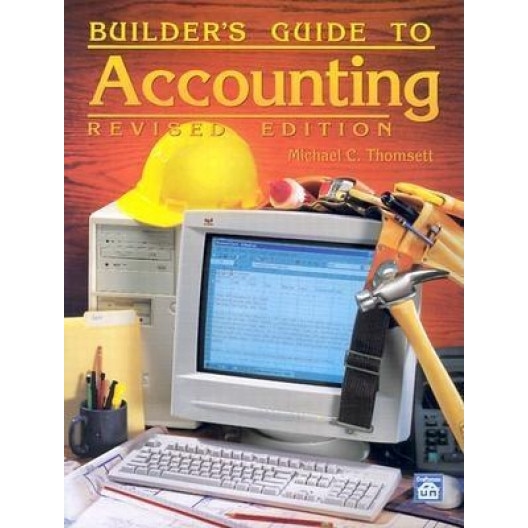Builder's Guide to Accounting - Michael C. Thomsett (Author)