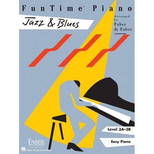 FunTime Piano Jazz & Blues, Level 3A-3B: Easy Piano, Nancy Faber (Arranged by)