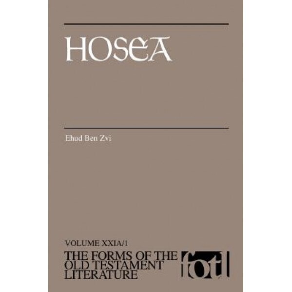 Hosea, Ehud Ben Zvi (Author)