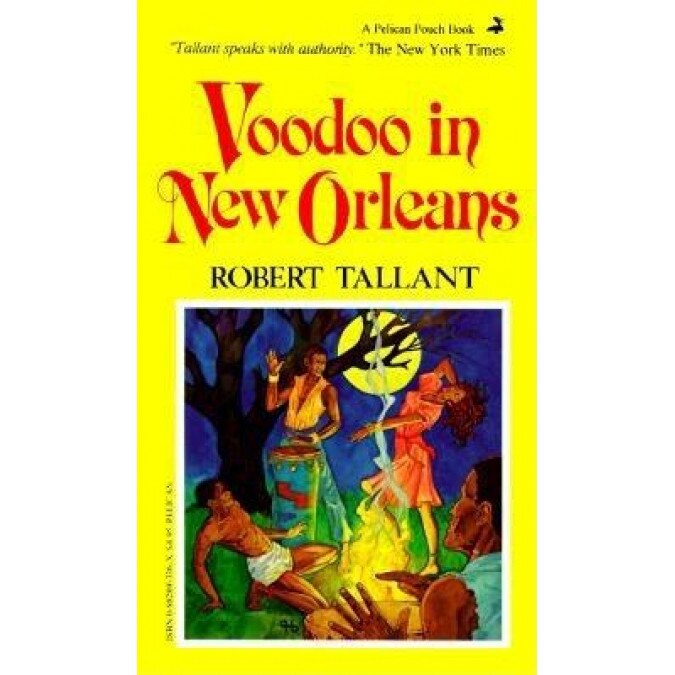 Voodoo in New Orleans - Robert Tallant