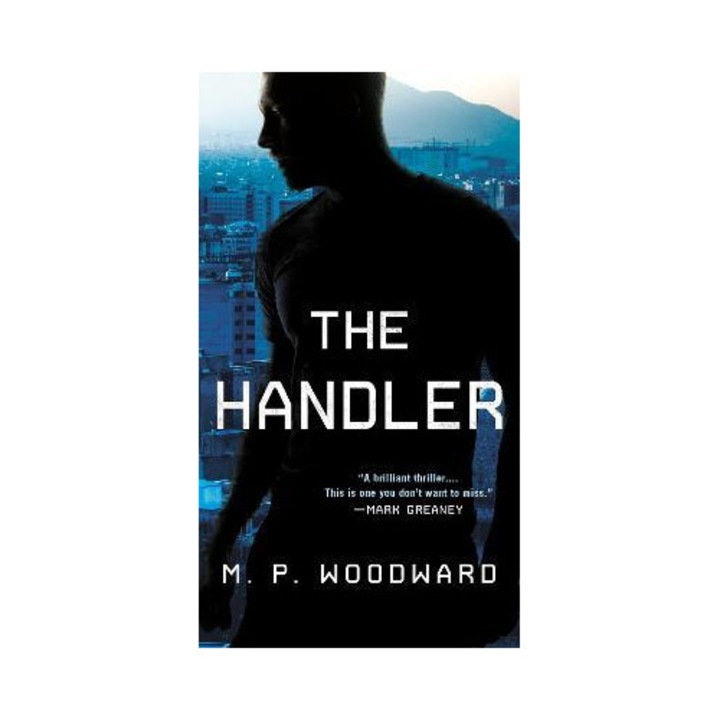 The Handler - M. P. Woodward - M.p. Woodward