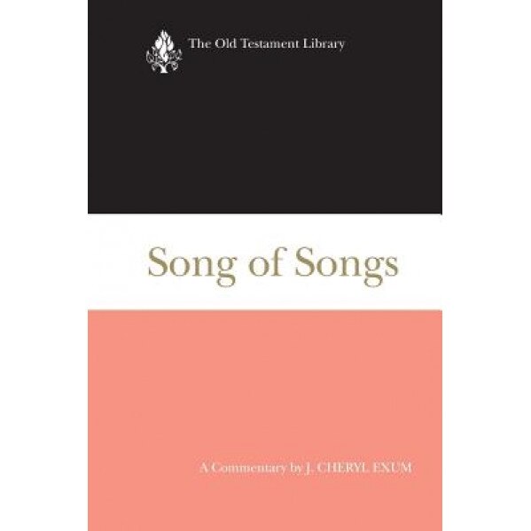Song of Songs, J. Cheryl Exum (Author)