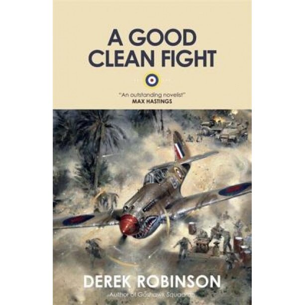 A Good Clean Fight, Derek Robinson (Author)