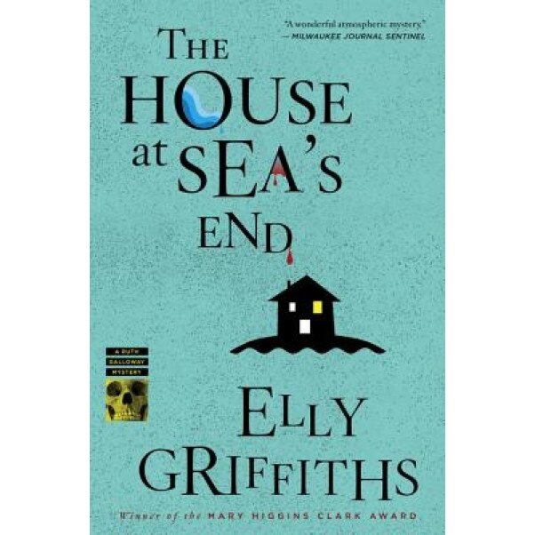 The House at Sea's End: ', Elly Griffiths (Author)