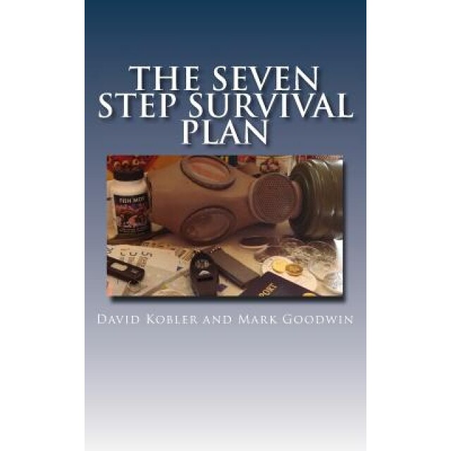 The Seven Step Survival Plan, David Kobler (Author)