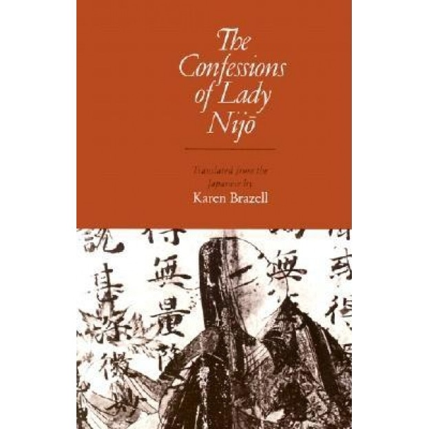 The Confessions of Lady Nijo, Karen Brazil (Author)