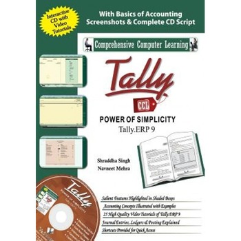 Tally Erp 9 (Power of Simplicity), Shraddha Singh (Author) Tally Erp 9 (Power of Simplicity), Shraddha Singh (Author)