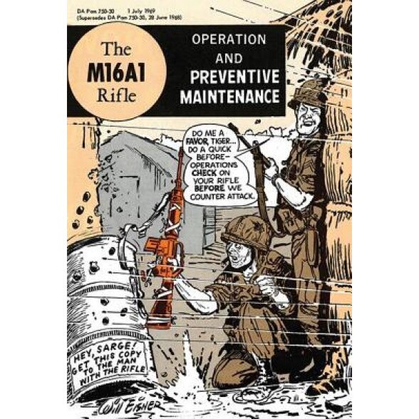 The M16A1 Rifle: Operation and Preventive Maintenance, Department of the Army (Author)