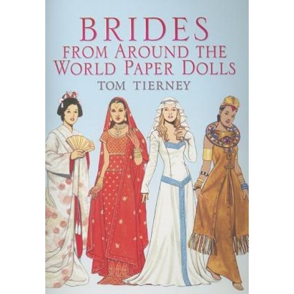 Brides from Around the World Paper Dolls, Tom Tierney