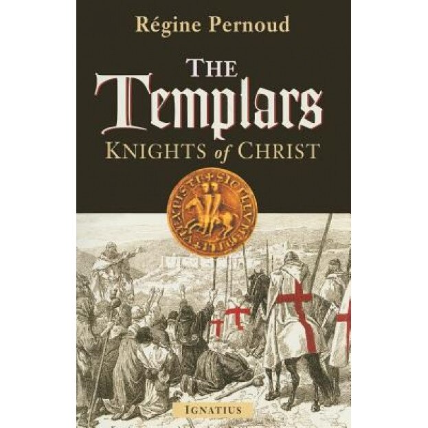 The Templars: Knights of Christ, Regine Pernoud