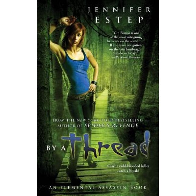 By a Thread, Jennifer Estep (Author)