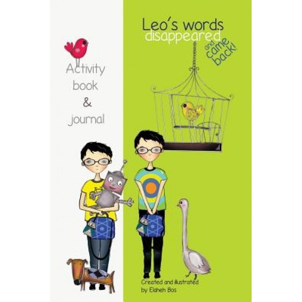 Leo's Words Disappeared and Came Back: Activity Book, Elaheh Bos (Author)